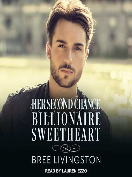 Title details for Her Second Chance Billionaire Sweetheart by Bree Livingston - Available